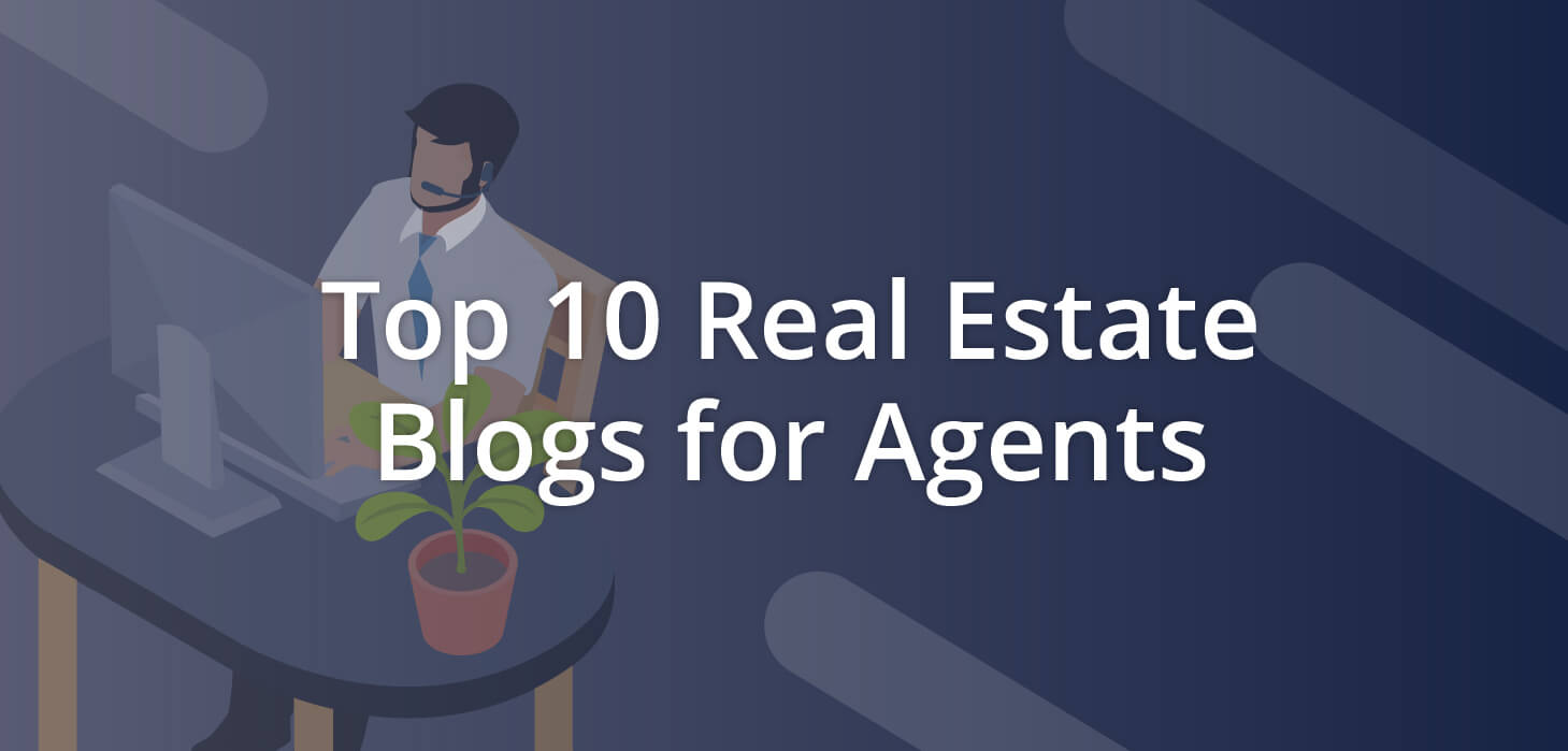 Top 10 Real Estate Blogs for Agents
